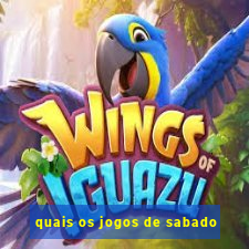 quais os jogos de sabado